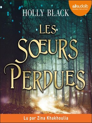 cover image of Les Soeurs perdues (The Lost Sisters)